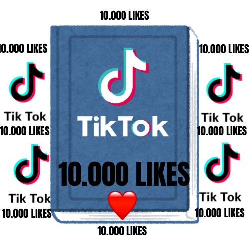 🔥10.000 LIKES TIK TOK🔥